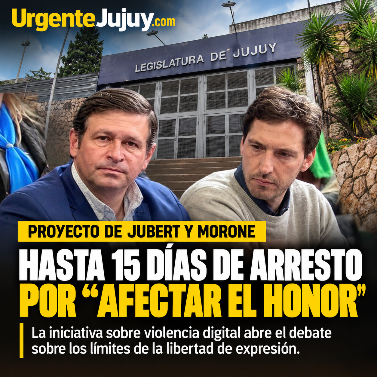 Violencia digital en Jujuy: el proyecto del radicalismo que contempla hasta 15 días de arresto por “afectar el honor” abre el debate sobre los límites de la libertad de expresión